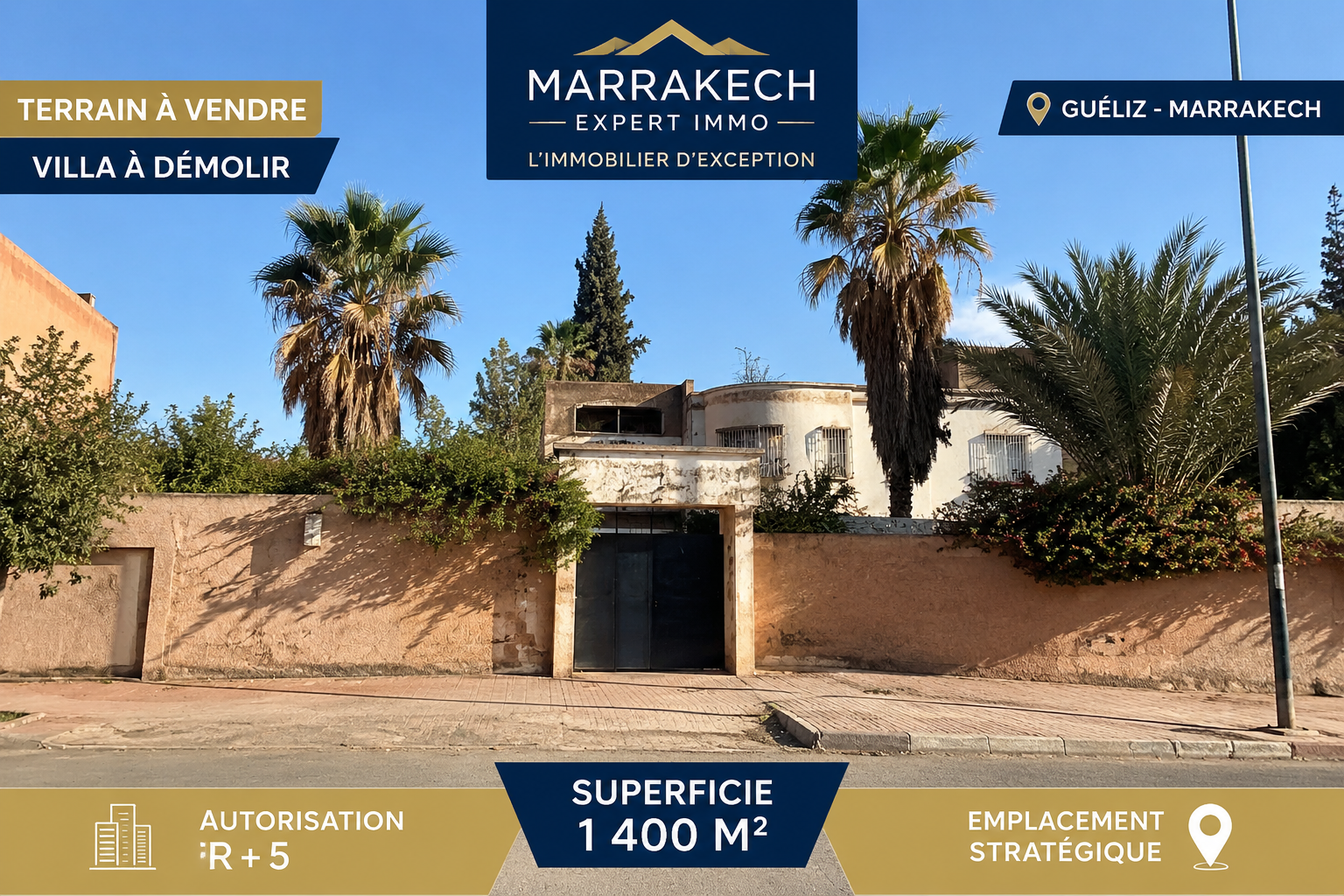 TERRAIN À VENDRE AVEC VILLA À DÉMOLIR – GUÉLIZ, MARRAKECH – ZONAGE R+5
